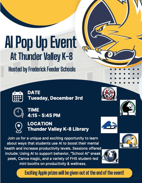 Graphic with Thunder Valley K-8 log and information about the AI Pop-Up event on December 3rd.  Prized will be given out at the end of the event.